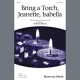 17th Century French Carol Bring A Torch, Jeanette, Isabella (arr. Mark Burrows) 407576