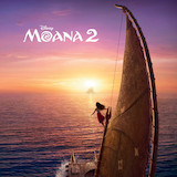 Abigail Barlow, Emily Bear & Opetaia Foa'i We're Back (from Moana 2) 1705267
