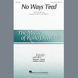 African American Spiritual No Ways Tired (arr. Rollo Dilworth) 415378