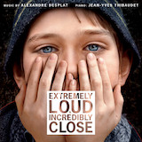 Alexandre Michel Desplat Extremely Loud & Incredibly Close 1315096