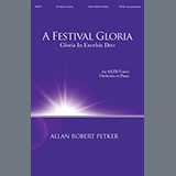 Allan Robert Petker A Festival Gloria (Gloria In Excelsis Deo) 1200032