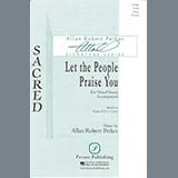 Allan Robert Petker Let The People Praise You 423680