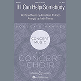 Alma Bazel Androzzo If I Can Help Somebody (arr. André Thomas) 469560