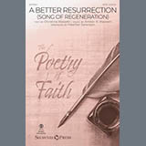 Amber R. Maxwell A Better Resurrection (Song Of Regeneration) (arr. Heather Sorenson) 531218