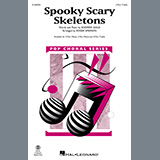 Andrew Gold Spooky Scary Skeletons (arr. Roger Emerson) 1544025