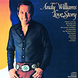 Andy Williams Where Do I Begin (Love Theme) 176389