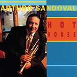 Arturo Sandoval Hot House 198932