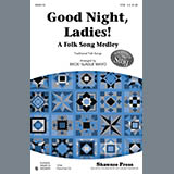 Becki Slagle Mayo Good Night, Ladies! (A Folk Song Medley) 86744