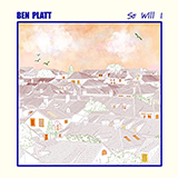 Ben Platt So Will I 449771