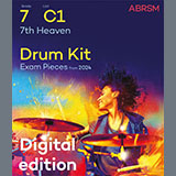 Ben Twyford 7th Heaven (Grade 7, list C1, from the ABRSM Drum Kit Syllabus 2024) 1527073