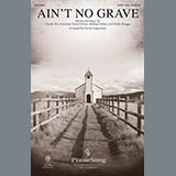 Bethel Worship Ain't No Grave (arr. David Angerman) 430648