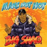 Big Shaq Man's Not Hot 125745