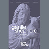 Bill & Gloria Gaither Gentle Shepherd (arr. Russell Mauldin) 1545824