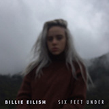 Billie Eilish Six Feet Under 448110