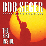 Bob Seger The Fire Inside 22731