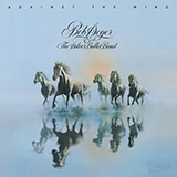 Bob Seger You'll Accomp'ny Me 24375