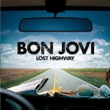 Bon Jovi Whole Lot Of Leavin' 39737