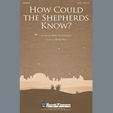 Brad Nix How Could The Shepherds Know? 88349