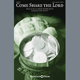 Bryan Jeffery Leech Come, Share The Lord (arr. John Leavitt) 414389