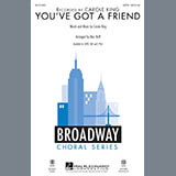 Carole King You've Got A Friend (arr. Mac Huff) 159144