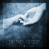 Casting Crowns Somewhere In Your Silent Night 197469