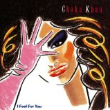 Chaka Khan I Feel For You 77233