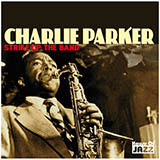 Charlie Parker Scrapple From The Apple 475774