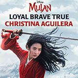 Christina Aguilera Loyal Brave True (from Mulan) 1801933