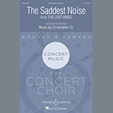 Christopher Tin The Saddest Noise (Movement II from The Lost Birds) 1210825