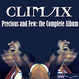 Climax Precious And Few 172663