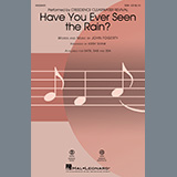 Creedence Clearwater Revival Have You Ever Seen The Rain? (arr. Kirby Shaw) 454201