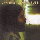 Dan Hill Sometimes When We Touch 72502