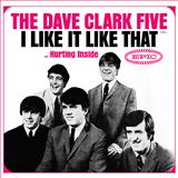 Dave Clark Five I Like It Like That 152647