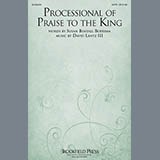 David Lantz III Processional Of Praise To The King 93002