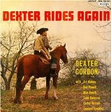 Dexter Gordon Dexter Rides Again 61669