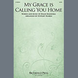 Diane Hannibal My Grace Is Calling You Home (arr. Stewart Harris) 1398970