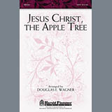 Douglas E. Wagner Jesus Christ, The Apple Tree 88220