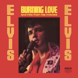 Elvis Presley Burning Love 79680