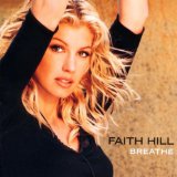 Faith Hill The Way You Love Me 409007
