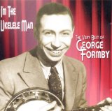 George Formby There's Nothing Proud About Me 104464