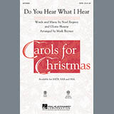 Gloria Shayne Do You Hear What I Hear (arr. Mark Brymer) 94872