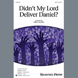 Greg Gilpin Didn't My Lord Deliver Daniel? 152011