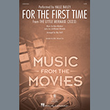 Halle Bailey For The First Time (from The Little Mermaid) (2023) (arr. Mac Huff) 1415458