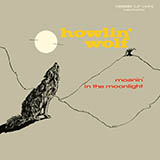 Howlin' Wolf Moanin' At Midnight 156638