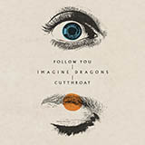 Imagine Dragons Follow You 506058