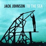 Jack Johnson Only The Ocean 78077