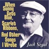 Jack Segal When Sunny Gets Blue 60037