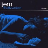 Jem Finally Woken 31919