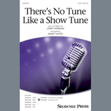Jerry Herman There's No Tune Like A Show Tune (arr. Mark Hayes) 410318