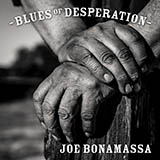 Joe Bonamassa You Left Me Nothin' But The Bill And The Blues 165338